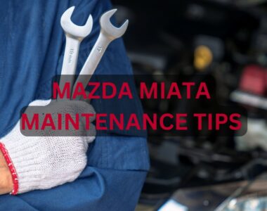 Mazda Miata Maintenance Mistakes to Avoid