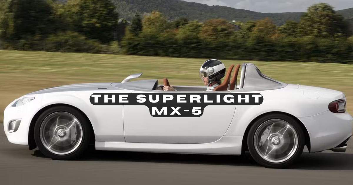 The Superlight MX-5