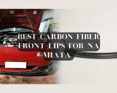 Best Carbon Fiber Front Lips for NA Miata Owners: A Technical Buyer's Guide